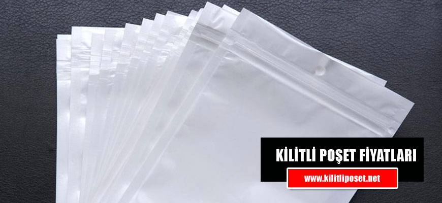 Kilitli Poşet Fiyatları