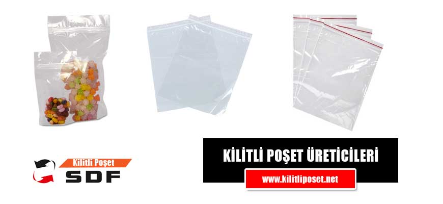 Kilitli Poşet Üreticileri